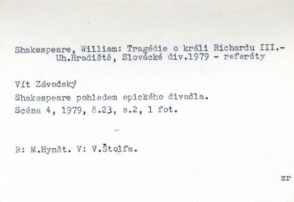 Shakespeare, William: Tragédie o králi Richardu III. -
          Uh.Hradiště, Slovácké div.1979 referáty